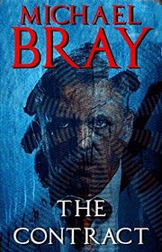 Book cover for "The Contract" by Michael Bray