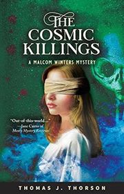 Book cover for "The Cosmic Killings" by Thomas J Thorson