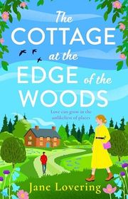 Book cover for "The Cottage at the Edge of the Woods" by Jane Lovering