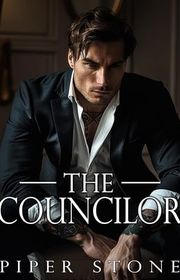 Book cover for "The Councilor" by Piper Stone