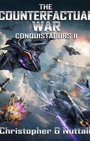 Book cover for "The Counterfactual War" by Christopher G Nuttall