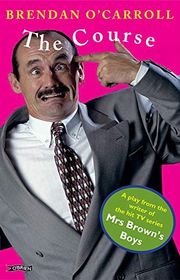 Book cover for "The Course" by Brendan O'Carroll