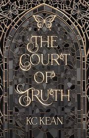 Book cover for "The Court of Truth" by KC Kean