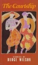 Book cover for "The Courtship" by Budge Wilson