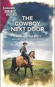 Book cover for "The Cowboy Next Door" by Carla Cassidy