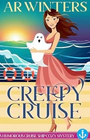 Book cover for "The Creepy Cruise" by AR Winters