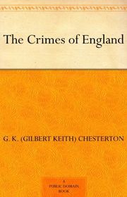 Book cover for "The Crimes of England" by Gilbert Keith Chesterton