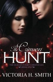 Book cover for "The Crimson Hunt" by Victoria H Smith
