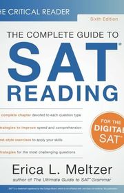 Book cover for "The Critical Reader, Sixth Edition: The Complete Guide to SAT Reading" by Erica L. Meltzer
