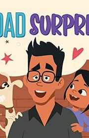 Book cover for "The Dad Surprise" by Laurie Friedman