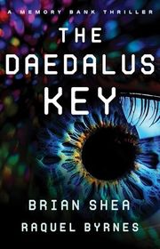 Book cover for "The Daedalus Key" by Brian Shea