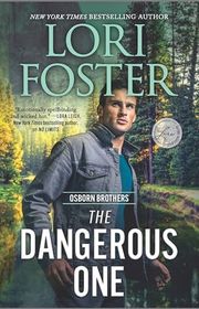 Book cover for "The Dangerous One" by Lori Foster