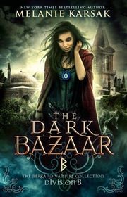 Book cover for "The Dark Bazaar" by Melanie Karsak