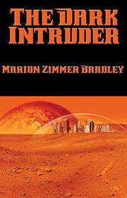 Book cover for "The Dark Intruder" by Marion Zimmer Bradley