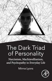 Book cover for "The Dark Triad of Personality" by Minna Lyons