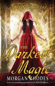 Book cover for "The Darkest Magic" by Morgan Rhodes