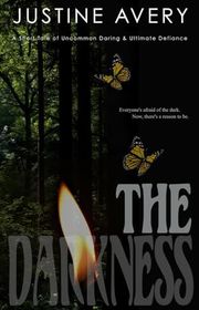 Book cover for "The Darkness" by Justine Avery