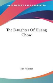 Book cover for "The Daughter of Huang Chow"