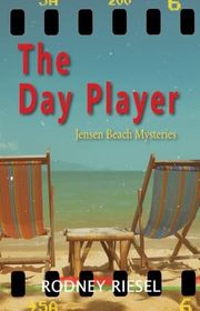 Book cover for "The Day Player" by Rodney Riesel