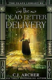 Book cover for "The Dead Letter Delivery" by CJ Archer