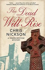 Book cover for "The Dead Will Rise" by Chris Nickson