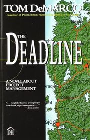 Book cover for "The Deadline: A Novel About Project Management" by Tom DeMarco