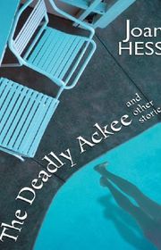 Book cover for "The Deadly Ackee and Other Stories of Crime and Catastrophe" by Joan Hess