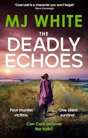 Book cover for "The Deadly Echoes"