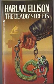Book cover for "The Deadly Streets" by Harlan Ellison