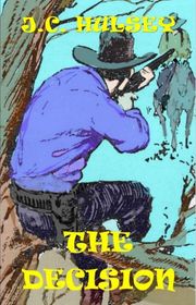 Book cover for "The Decision" by JC Hulsey