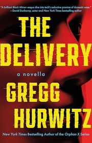 Book cover for "The Delivery" by Gregg Hurwitz