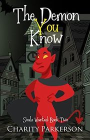 Book cover for "The Demon You Know" by Charity Parkerson