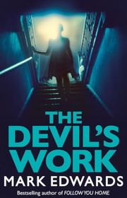 Book cover for "The Devil's Work" by Mark Edwards