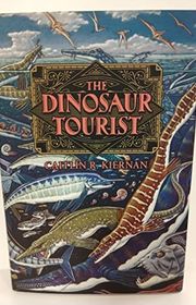Book cover for "The Dinosaur Tourist" by Caitlin R Kiernan