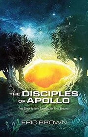 Book cover for "The Disciples of Apollo" by Eric Brown