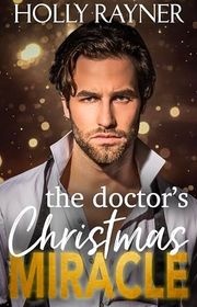 Book cover for "The Doctor's Christmas Miracle" by Holly Rayner