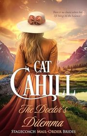 Book cover for "The Doctor's Dilemma" by Cat Cahill