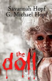 Book cover for "The Doll" by G Michael Hopf