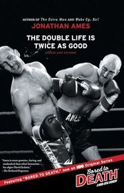 Book cover for "The Double Life is Twice as Good" by Jonathan Ames