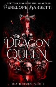Book cover for "The Dragon Queen" by Penelope Barsetti