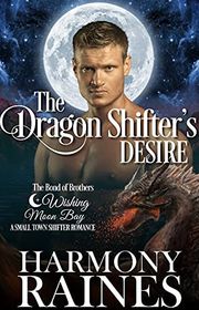 Book cover for "The Dragon Shifter's Desire" by Harmony Raines