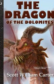 Book cover for "The Dragon of the Dolomites" by Scott William Carter