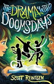 Book cover for "The Drama with Doomsdays" by Scott Reintgen