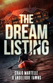 Book cover for "The Dream Listing" by Craig Martelle