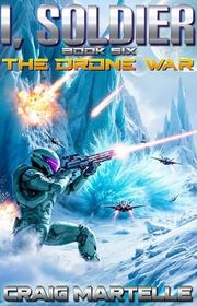 Book cover for "The Drone War" by Craig Martelle