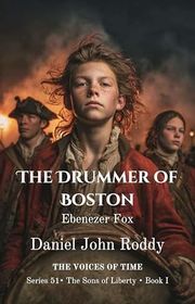 Book cover for "The Drummer of Boston" by Daniel John Roddy