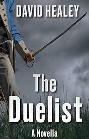 Book cover for "The Duelist" by David Healey