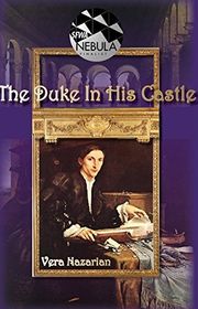 Book cover for "The Duke in His Castle"