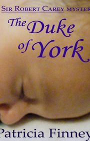 Book cover for "The Duke of York" by Patricia Finney
