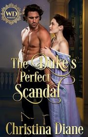 Book cover for "The Duke's Perfect Scandal" by Aileen Fish